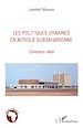 Téléchargez le livre numérique:  Les politiques urbaines en afrique subsaharienne