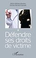 Téléchargez le livre numérique:  Défendre ses droits de victime