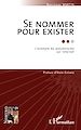 Téléchargez le livre numérique:  Se nommer pour exister