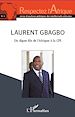 Téléchargez le livre numérique:  Laurent Gbagbo un digne fils de l'Afrique à la CPI