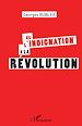 Téléchargez le livre numérique:  De l'indignation à la révolution