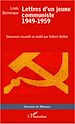 Téléchargez le livre numérique:  Lettres d'un jeune communiste