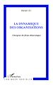 Téléchargez le livre numérique:  La dynamique des organisations