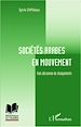 Téléchargez le livre numérique:  Sociétés arabes en mouvement