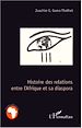 Téléchargez le livre numérique:  Histoire des relations entre l'Afrique et sa diaspora