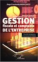 Téléchargez le livre numérique:  Gestion fiscale et comptable de l'entreprise