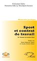 Téléchargez le livre numérique:  Sport et contrat de travail. En l'honneur de Lamine Diack