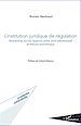 Téléchargez le livre numérique:  L'institution juridique de régulation