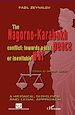 Téléchargez le livre numérique:  The Nagorno-Karabakh conflict : towards a just peace or inevitable war