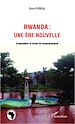Téléchargez le livre numérique:  Rwanda : une ère nouvelle