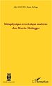 Téléchargez le livre numérique:  Métaphysique et technique moderne chez Martin Heidegger