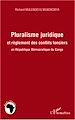 Téléchargez le livre numérique:  Pluralisme juridique et règlement des conflits fonciers en République Démocratique du Congo