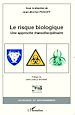 Téléchargez le livre numérique:  Le risque biologique