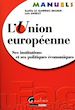 Téléchargez le livre numérique:  L'Union européenne - Ses institutions et ses politiques économiques