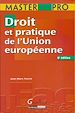 Téléchargez le livre numérique:  Master Pro. Droit et pratique de l’Union européenne - 6e édition