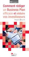 Télécharger l'ebook Comment r�diger un Business Plan efficace et s�duire vos investisseurs