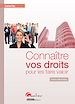 Téléchargez le livre numérique:  Connaître vos droits pour les faire valoir