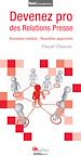 Téléchargez le livre numérique:  Devenez Pro des Relations Presse