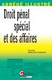 Téléchargez le livre numérique:  Abrégé illustré. Droit pénal spécial et des affaires