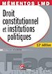 Téléchargez le livre numérique:  Mémentos LMD. Droit constitutionnel et Institutions politiques - 13e édition