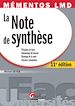 Téléchargez le livre numérique:  Mémentos LMD. La note de synthèse - 11e édition