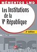 Téléchargez le livre numérique:  Mémentos LMD. Les institutions de la Ve République - 3e édition