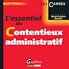 Télécharger l'ebook L'essentiel du Contentieux administratif - 2e �dition