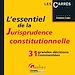 Téléchargez le livre numérique:  L'essentiel de la Jurisprudence constitutionnelle - 2e édition