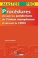 Téléchargez le livre numérique:  Master Pro. Procédures devant les juridictions de l'Union européenne et devant la CEDH