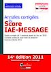 Téléchargez le livre numérique:  Annales corrigées du Score IAE-Message 2011 - 14e édition