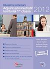 Télécharger le livre :  Réussir le concours Adjoint administratif territorial 1re classe 2012