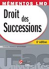 Télécharger le livre :  Mémentos LMD - Droit des Successions - 6e édition