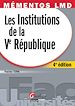 Téléchargez le livre numérique:  Mémentos LMD - Les Institutions de la Ve république - 4e édition