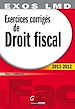 Téléchargez le livre numérique:  Exos LMD - Exercices corrigés de Droit fiscal 2011-2012 - 13e édition
