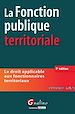 Téléchargez le livre numérique:  La fonction publique territoriale - 3e édition