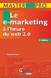 Téléchargez le livre numérique:  Master Pro. Le e-marketing à l'heure Web 2.0 - 3e édition