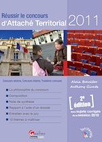 Réussir le concours d'Attaché Territorial 2011 - 2e édition