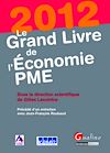 Télécharger le livre :  Le grand livre de l'économie PME 2012