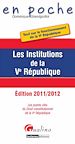 Téléchargez le livre numérique:  En poche - Les Institutions de la Ve République 2011-2012