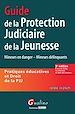 Téléchargez le livre numérique:  Guide de la protection judiciaire de la jeunesse - 3e édition