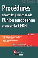 Télécharger cet ebook : Procédures devant les juridictions de l'Union européenne et devant de la CEDH - 2e édition