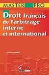Télécharger le livre :  Droit français de l'arbitrage interne et international