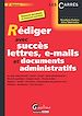 Téléchargez le livre numérique:  Rédiger avec succès lettres, e-mails et documents administratifs - 5e édition