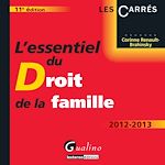 Télécharger cet ebook : L'essentiel du droit de la famille 2012-2013 - 11e édition