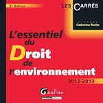 Télécharger cet ebook : L'essentiel du droit de l'environnement 2012-2013 - 5e édition