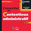 Télécharger le livre :  L'essentiel du contentieux administratif 2012-2013 - 3e édition