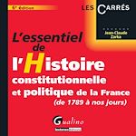 Télécharger cet ebook : L'essentiel de l'histoire constitutionnelle et politique de la France (de 1789 à nos jours) - 6e édition