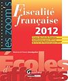 Télécharger le livre :  Fiscalité française 2012 - 17e édition