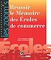 Téléchargez le livre numérique:  Réussir le mémoire des écoles de commerce