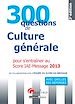 Téléchargez le livre numérique:  300 questions de culture générale - Pour s'entraîner au Score IAE-Message 2013 - 3e édition